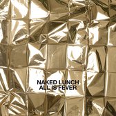 Naked Lunch - All Is Fever (CD)
