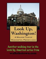 A Walking Tour of Washington, Pennsylvania