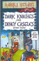 Dark Knights And Dingy Castles