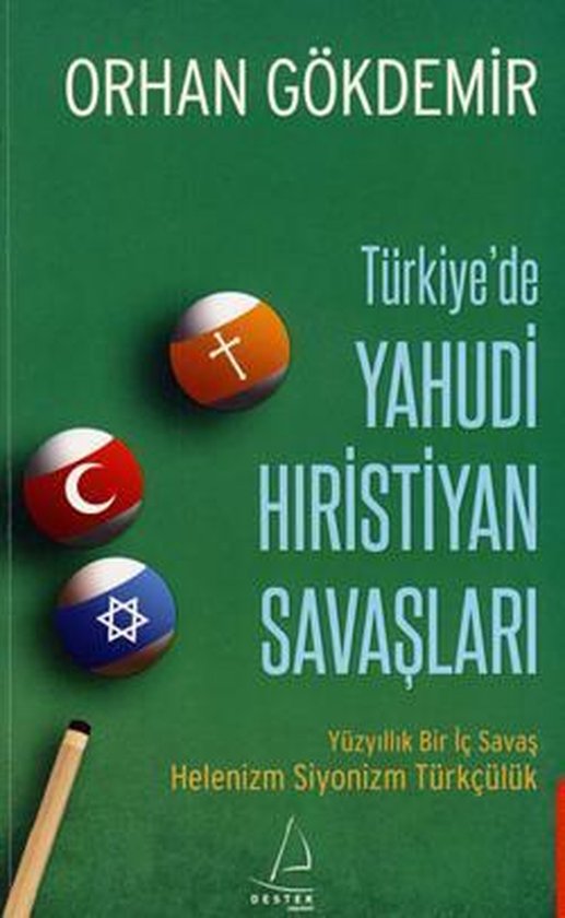 Türkiye'de Yahudi Hristiyan Savaşları (ebook), Orhan Gökdemir