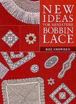 New Ideas for Miniature Bobbin Lace