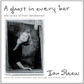 A Ghost In Every Bar - Shaw Ian