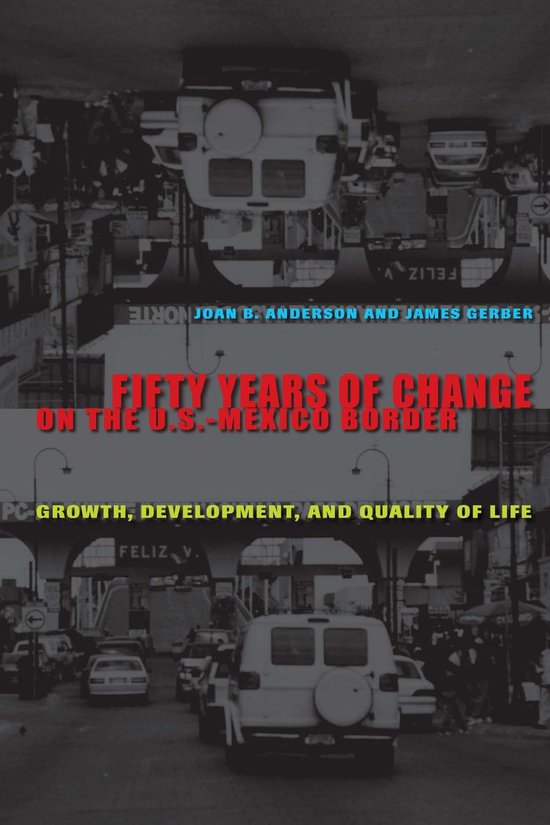 Fifty Years of Change on the U.S.-Mexico Border - cover