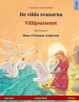 de Vilda Svanarna - Villijoutsenet. Tv spr kig Barnbok Efter En Saga AV Hans Christian Andersen (Svenska - Finska)