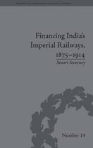 Financing India's Imperial Railway, 1875-1914
