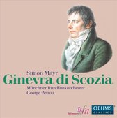 Münchner Rundfunkorchester, George Petrou - Mayr: Ginevra Di Scozia (3 CD)