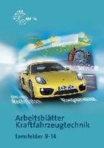 Arbeitsblätter Kraftfahrzeugtechnik. Lernfelder 9-14