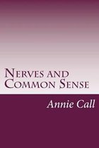 Nerves and Common Sense