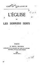 L'Eglise et les derniers serfs