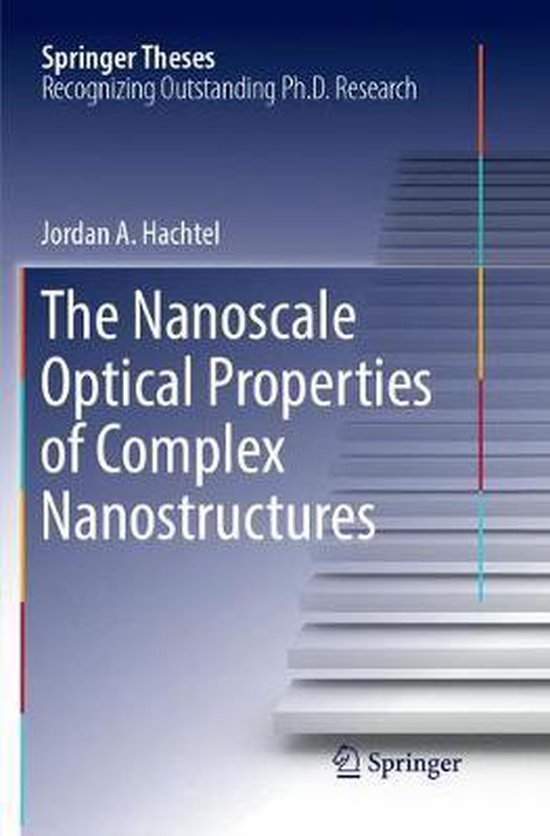 Springer Theses-The Nanoscale Optical Properties of Complex  ... - cover