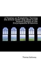 A Treatise on Probability