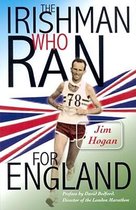 The Irishman Who Ran for England