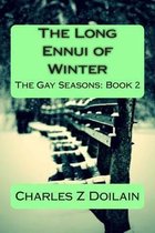 The Long Ennui of Winter