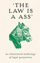 Law Is An Ass