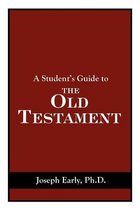 A Student's Guide to the Old Testament