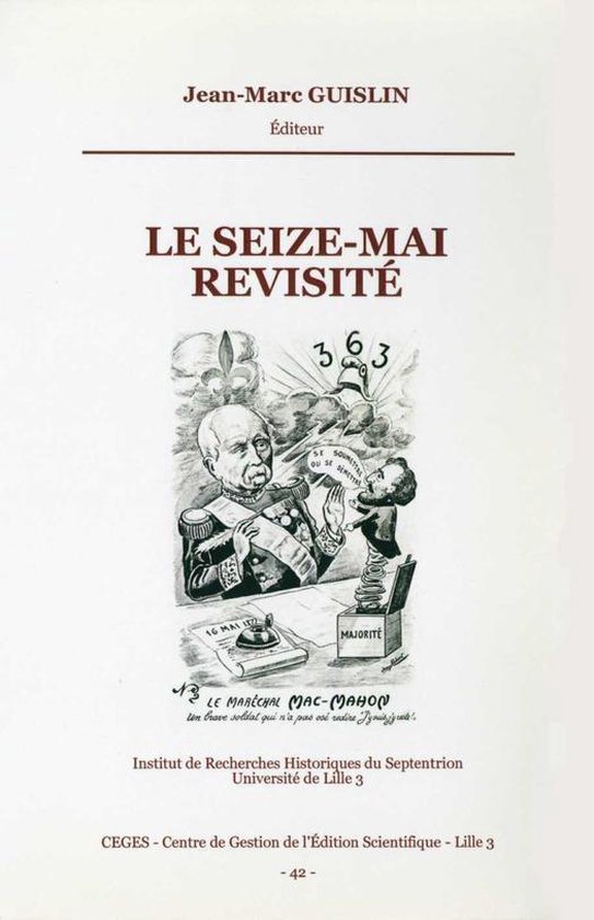 Histoire et littérature du Septentrion (IRHiS) - Le Seize-mai revisité