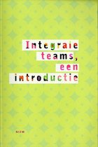 Integrale Teams, Een Introductie