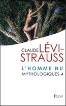 Mythologiques - tome 4 L'homme nu