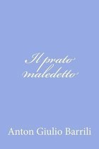 Il Prato Maledetto