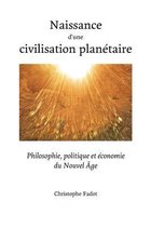 Naissance d'une civilisation planetaire