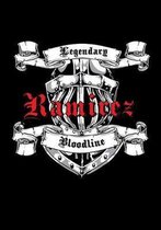 Ramirez Legendary Bloodline