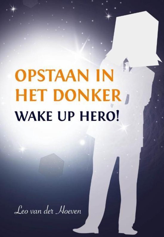 Opstaan in het donker - Leo Van Der Hoeven | Do-index.org