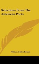Selections from the American Poets
