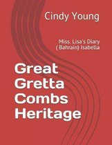 Heritage of Great Gretta Combs