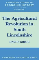 Cambridge Studies in Economic History-The Agricultural Revolution in South Lincolnshire