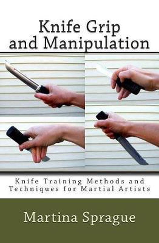 Knife Training Methods and Techniques for Martial Artists- K ... - cover
