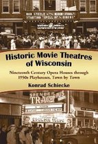 Historic Movie Theatres of Wisconsin