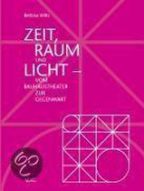 Zeit, Raum und Licht