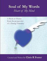 Soul of My Words Heart of My Mind