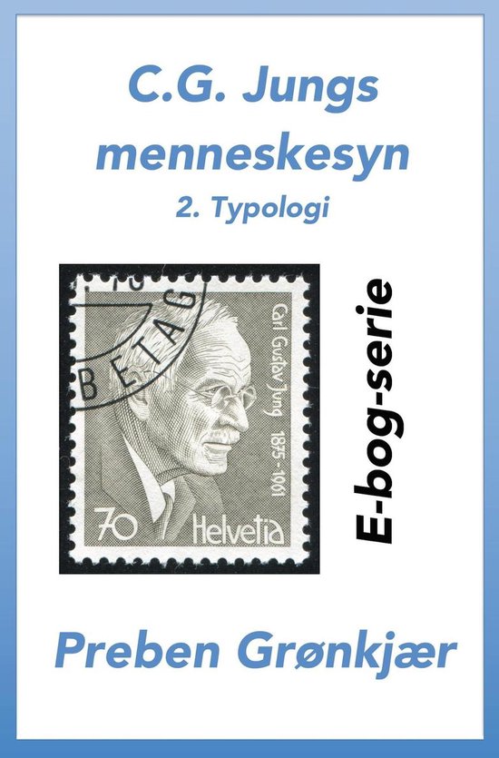 C.G. Jungs menneskesyn. 2. Typologi - cover