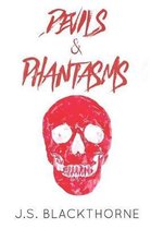 Devils & Phantasms