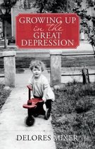 Growing Up in the Great Depression