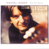 Michael Langer - Homespun Groove (CD)