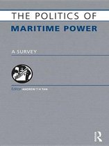 Europa Politics of ... series - The Politics of Maritime Power