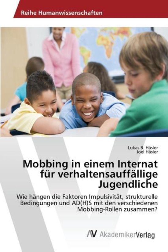 Mobbing in einem Internat für verhaltensauffällige Jugendl ... - cover
