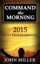 Command the Morning