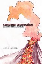 Arresting Destruction
