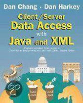 Client/Server Data Access With Java and Xml