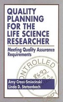 Quality Planning for the Life Science Researcher