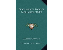 Documenti Storici Fabrianesi (1880)