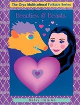 Beauties and Beasts