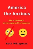 America the Anxious