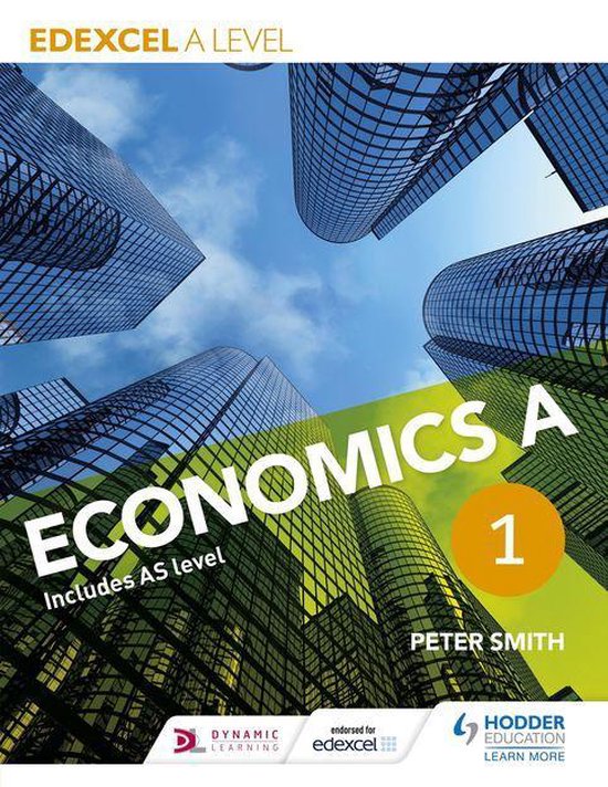 Edexcel A level Economics A Book 1 (ebook), Peter Smith | 9781471830020 ...