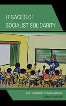 Legacies of Socialist Solidarity
