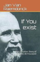 If You Exist