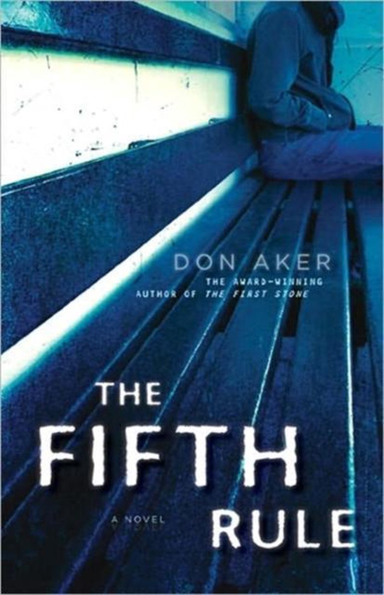 The Fifth Rule van Don Aker